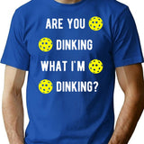 Are You Dinking What I'M Dinking Pickleball T-Shirt for Men & Women, T-Shirts Graphic Tee - Blue