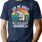 Ask Me About My Explosive Diarrhea Funny Racoon Retro Vintage Humor Sarcastic T-Shirt for Men & Women, T-Shirts Graphic Tee - Navy