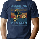 Assuming I'M Just An Old Man Motocross Was Your First Mistake Vintage T-Shirt for Men & Women, T-Shirts Graphic Tee - Navy