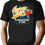 Average Joe'S Gymnasium And Bar T-Shirt for Men & Women, T-Shirts Graphic Tee - Black