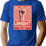 Bad Spellers Unight Propaganda Poster T-Shirt for Men & Women, T-Shirts Graphic Tee - Blue