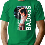 Badass For Ever Ver.1 - Vintage Movie Collection T-Shirt for Men & Women, T-Shirts Graphic Tee - Green