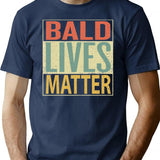 Bald Lives Matter Design Vintage Retro T-Shirt for Men & Women, T-Shirts Graphic Tee - Navy