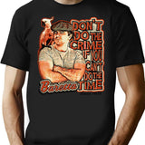 Baretta Don'T Do The Crime If You Can'T Do The Time T-Shirt for Men & Women, T-Shirts Graphic Tee - Black