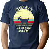 Because Goats Are Freaking Awesome - Retro Vintage Funny Goat Lovers Gift T-Shirt for Men & Women, T-Shirts Graphic Tee - Navy