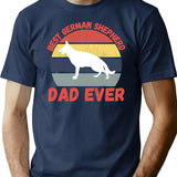 Best German Shepherd Dad Ever Quote Funny Shepherd Dad Saying T-Shirt - Navy