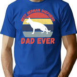Best German Shepherd Dad Ever Quote Funny Shepherd Dad Saying T-Shirt - Blue