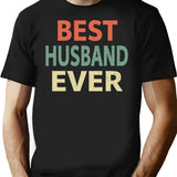 Best Husband Ever T-Shirt - Retro Graphic Tee for Men & Women - Black