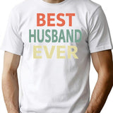 Best Husband Ever T-Shirt - Retro Graphic Tee for Men & Women - White