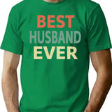 Best Husband Ever T-Shirt - Retro Graphic Tee for Men & Women - Green