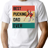 Best Pucking Dad Ever T-Shirt - Retro Graphic Tee for Men & Women - White