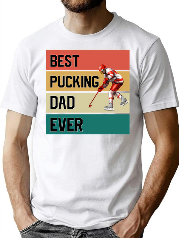 Best Pucking Dad Ever T-Shirt - Retro Graphic Tee for Men & Women - White