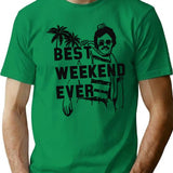Best Weekend Ever Cool Movie Quote Vintage Retro Funny 80s Graphic Hilarious Beer Drinking Witty Alcohol Party At Bernies T-Shirt - Green