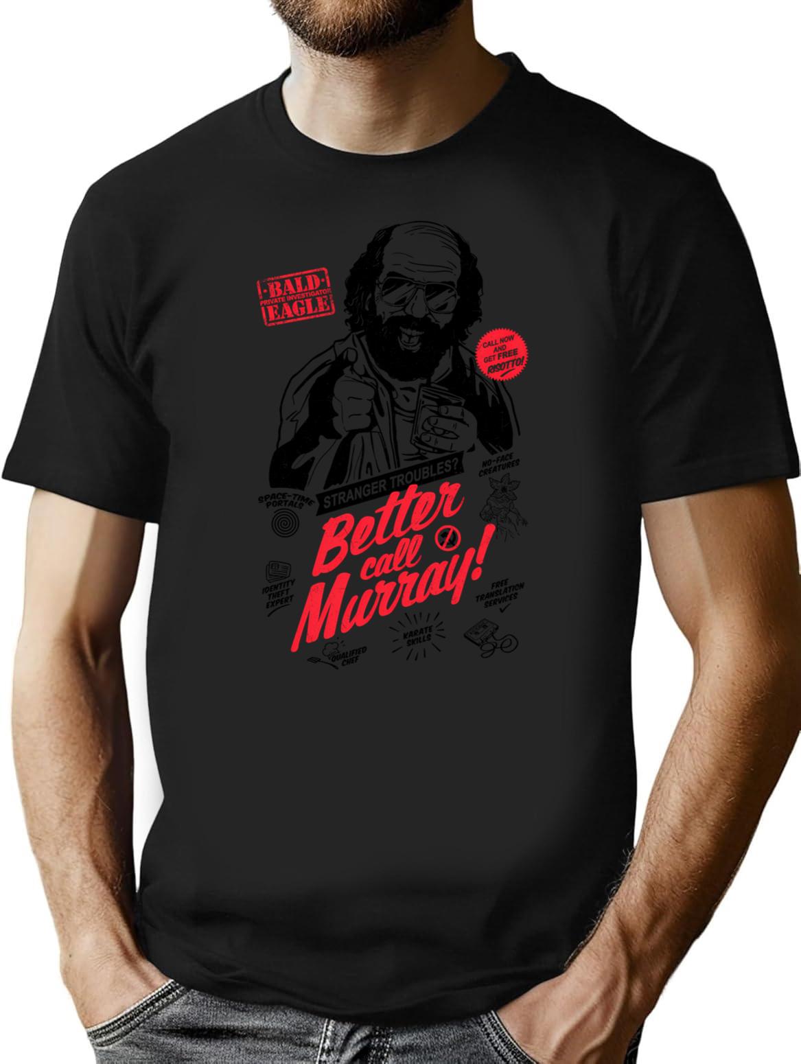 Better Call Murray T-Shirt - Retro Graphic Tee for Men & Women - Black