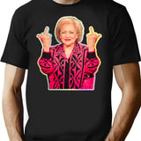 Betty White Middle Finger Funny Two Middle Fingers T-Shirt - Black