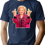 Betty White Middle Finger Funny Two Middle Fingers T-Shirt - Navy