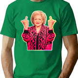 Betty White Middle Finger Funny Two Middle Fingers T-Shirt - Green