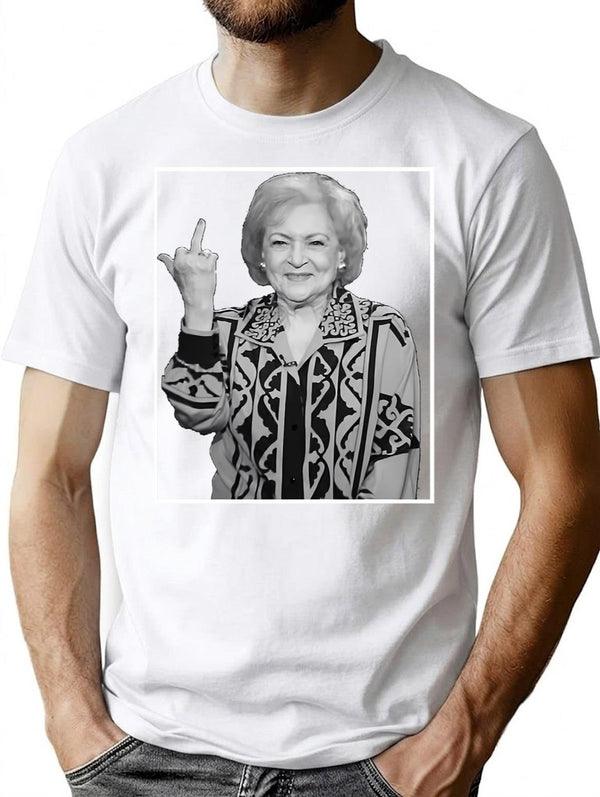 Betty White Middle Finger T-Shirt - Retro Graphic Tee for Men & Women - White