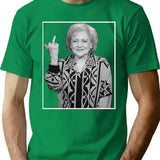 Betty White Middle Finger T-Shirt - Retro Graphic Tee for Men & Women - Green