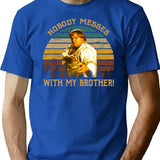 Beverly Hills Design Ninja Film - Nobody Messes With My Brother T-Shirt - Blue