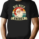 Big Nick Energy Christmas Vintage Santa Claus Retro Sunset Curved Text Funny Xmas Gift For Nick Nicholas T-Shirt - Black