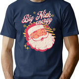 Big Nick Energy (1) T-Shirt - Retro Graphic Tee for Men & Women - Navy