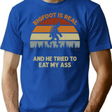 Bigfoot Is Real And He Tried To Eat My Ass Funny Retro Vintage Design Nature Sarcastic Quote T-Shirt - Blue