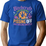 Bitchcraft The Art Of Pissing People Off And Smiling Sweetly T-Shirt - Blue