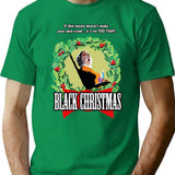 Black Christmas - Original Slasher T-Shirt for Men & Women, T-Shirts Graphic Tee - Green
