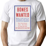 Bones Wanted - Vintage Ww2 Propaganda T-Shirt - White