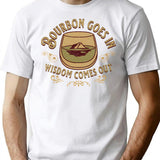 Bourbon Goes In Wisdom Comes Out Bourbon Drinking Lover Gift T-shirt - White