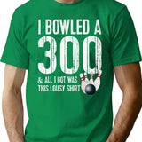 Bowling A 300 Game Bowling Team Shirt Bowler T-Shirt - Green