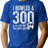 Bowling A 300 Game Bowling Team Shirt Bowler T-Shirt - Blue