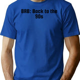 Brb Back To The 90s (1) T-Shirt - Blue