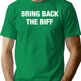 Bring Back The Biff Essential T Shirt - Green