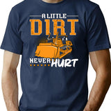 Bulldozer A Little Dirt Never Hurt Construction T-Shirt - Navy