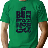 Burn Fat Not Oil T-Shirt - Retro Graphic Tee for Men & Women - Green