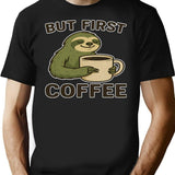 But First Coffee Funny Sloth Illustration T-Shirt - Black
