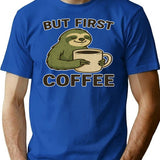 But First Coffee Funny Sloth Illustration T-Shirt - Blue