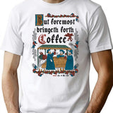 But First Coffee Medieval Style - Funny Retro Vintage English History T-Shirt - White