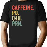 Caffeine Po Q4h Prn Funny Nurse Nursing Vintage T-Shirt - Black