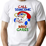 Call Someone Who Cares T-Shirt - Retro Graphic Tee for Men & Women - White
