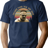 Calmer Than You Are Dude Vintage Retro Graphic Trending Unisex Youth Funny Aldult Classic T-Shirt - Navy