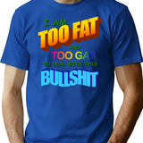 Can't Deal With The Bullshit Anymore T-Shirt - Blue