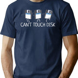 Can't Touch Disk Funny Computer Nerd T-Shirt - Navy