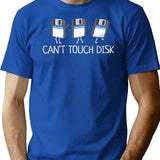 Can't Touch Disk Funny Computer Nerd T-Shirt - Blue