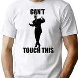 Can't Touch This T-Shirt - Retro Graphic Tee for Men & Women - White