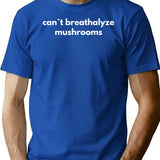 Cant Breathalyze Mushrooms T-Shirt - Retro Graphic Tee for Men & Women - Blue
