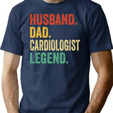 Cardiologist Vintage Dad Cardiologist Gifts Cardiologist Gifts Cardiologist Dad Cardiologist Legend Shirt Retro Dad Tees Fathers Day Cardiologist Gifts - Navy