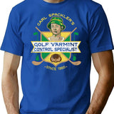 Carl Spackler Varmint Exterminator T-Shirt for Men & Women, T-Shirts Graphic Tee - Blue